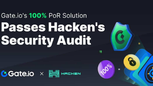 Gate.io储备金证明实施通过Hacken安全审计-第1张图片-芝麻交易所下载